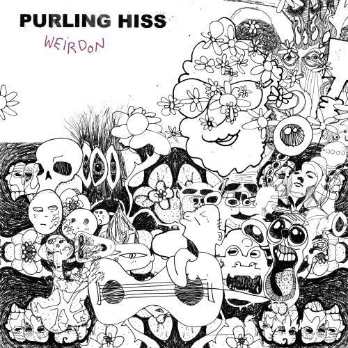 Purling Hiss: Weirdon