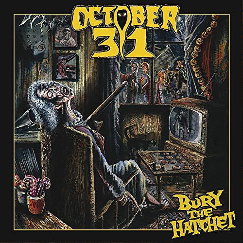 October 31: October 31 : BURY THE HATCHET