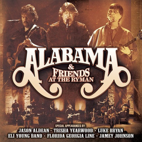 Alabama & Friends: At the Ryman