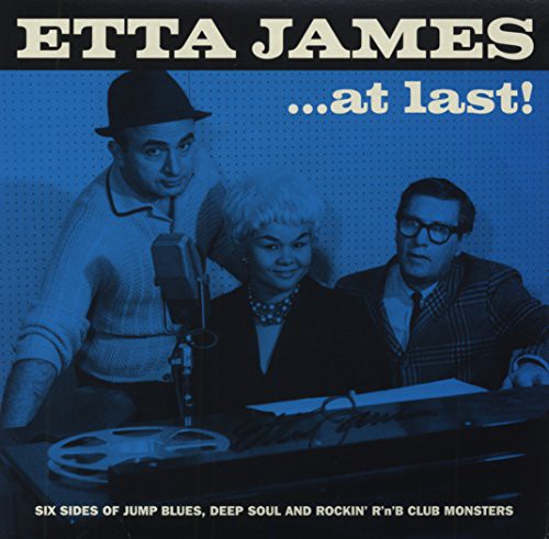 James, Etta: At Last: Six Sides of Jump Blues Deep Soul & Ro