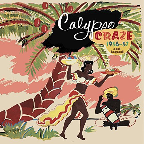 Calypso Craze / Various: Calypso Craze