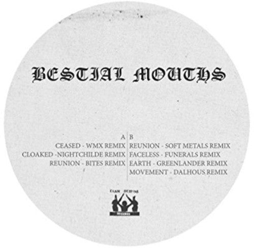 Bestial Mouths: Remixes