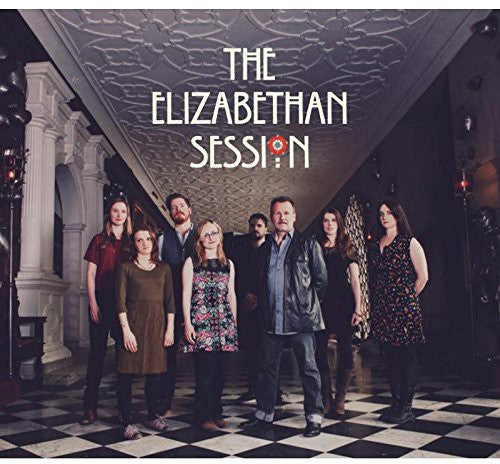 Elizabethan Session: Elizabethan Session