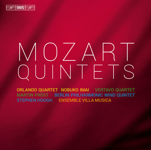 Mozart / Orlando Qrt / Imai / Vertavo Qrt / Frost: Quintets