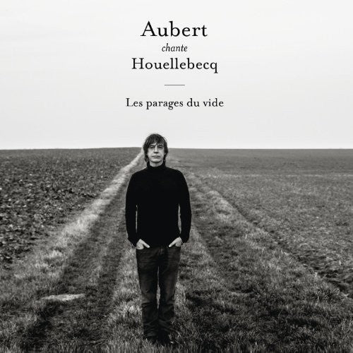 Aubert, Jean-Louis: Aubert Chante Houellebecq