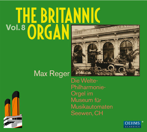 Reger / Britannic Organ / Seewen: Britannic Organ 8