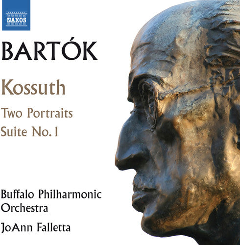 Bartok / Buffalo Phil / Falletta: Kossuth Two Portraits & Suite 1