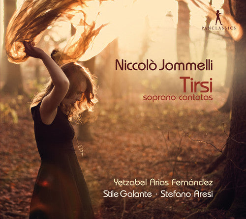 Jommelli / Fernandez / Galante / Aresi: Tirsi-Soprano Cantatas