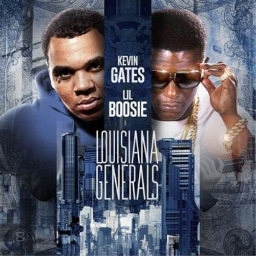 Lil Boosie / Gates, Kevin: Louisiana Generals