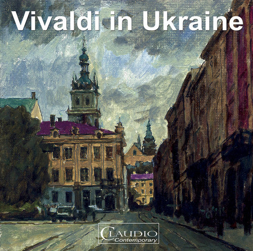 Vivaldi / Putsentela / Khorob / Turkanyk / Drohoby: Vivaldi in Ukraine