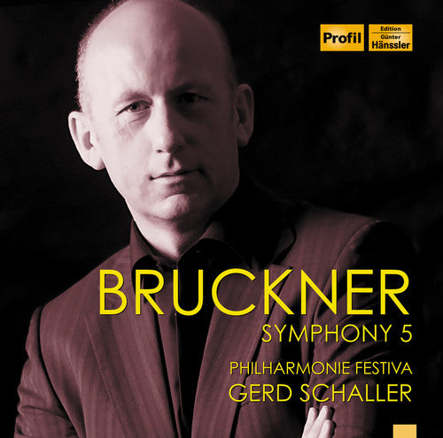 Bruckner / Gerd Schaller: Sym 5