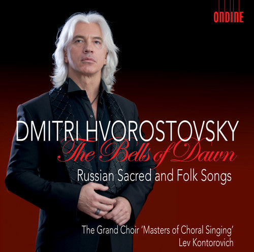 Khristov / Hvorostovsky / Grand Choir Masters of: Bells of Dawn-Russian Sacred & Folk Songs