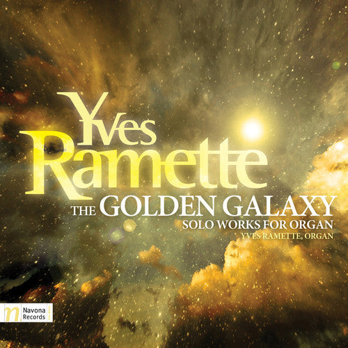 Ramette / Yves Ramette: Golden Galaxy