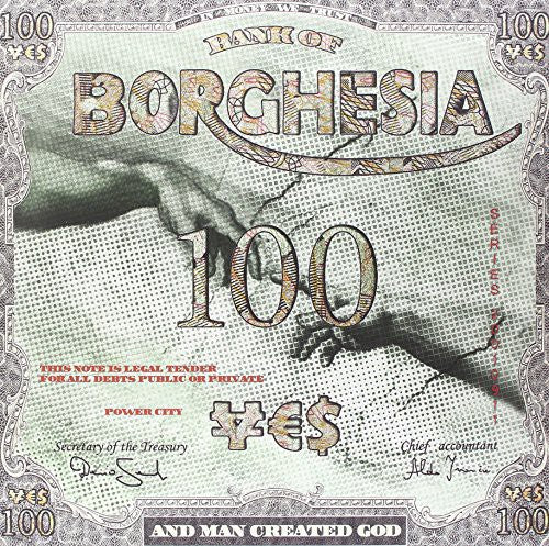 Borghesia: And Man Created