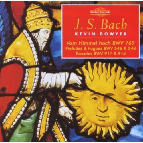 Bach / Bowyer: Works for Organ 11