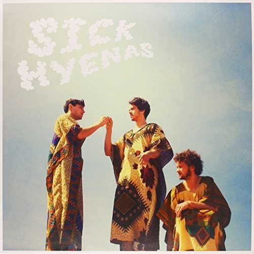 Sick Hyenas: Sick Hyenas