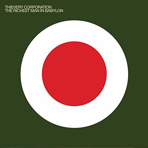 Thievery Corporation: Richest Man in Babylon