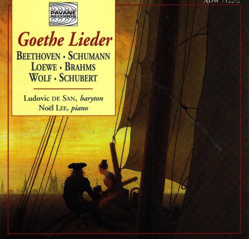 Beethoven / Schumann / Loewe / Brahms / Schubert: Goethe Lieder