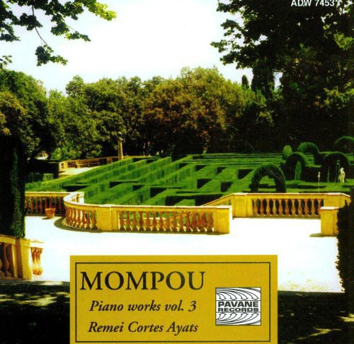 Mompou / Ayats: Piano Works 3