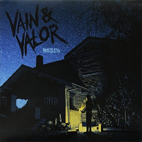 Vain & Valor: Restless