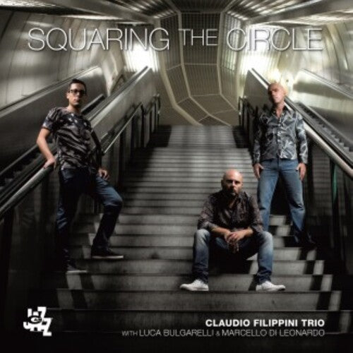 Filippini, Claudio Trio: Squaring the Circle