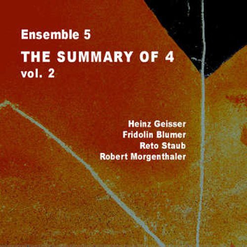 Ensemble 5: Summary of 4 Vol. 2