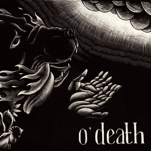 O'Death: Out of Hands We Go