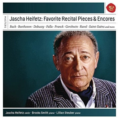 Heifetz / Heifetz, Jascha: Favorite Recital Pieces & Encores