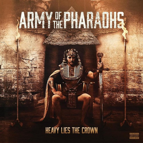 Army of the Pharoahs: Heavy Lies the Crown