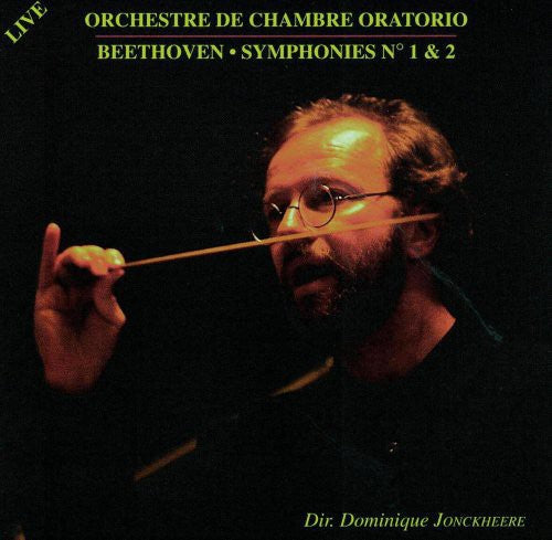 Beethoven / Jonckheere / Oratorio Orch: Syms 1 & 2