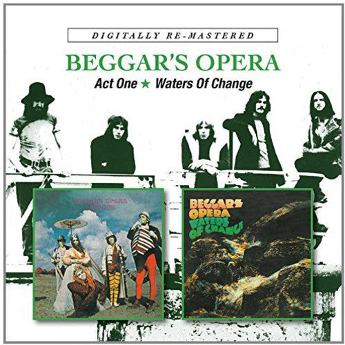 Beggars Opera: Act One / Waters of Change