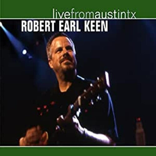 Keen, Robert Earl: Live from Austin Texas