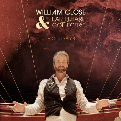 Close, William & the Earth Harp Collective: Holidays