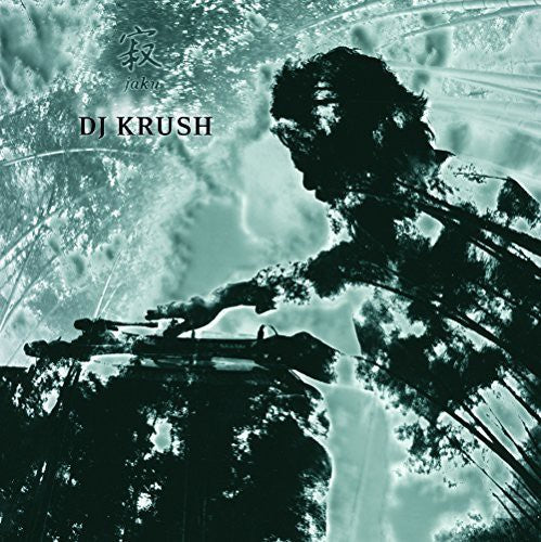 DJ Krush: Jaku