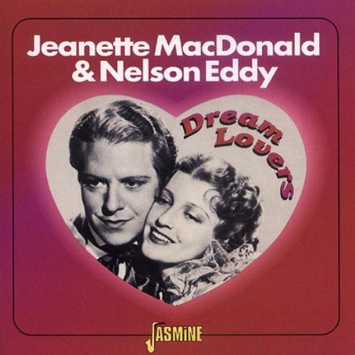 Macdonald, Jeanette / Eddy, Nelson: Dream Lovers