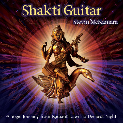 McNamara, Stevin: Shakti Guitar: A Yogic Journey from Dawn to Deepes