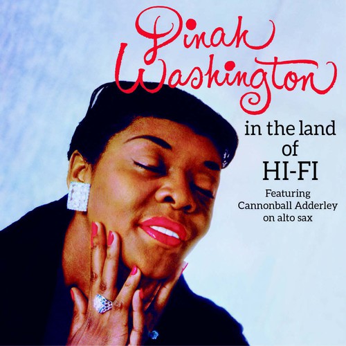 Washington, Dinah: In the Land of Hi-Fi + Unforgettable