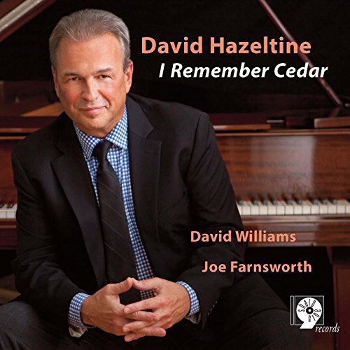 Hazeltine, David: I Remember Cedar