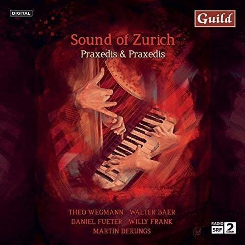 Wegmann / Hug-Rutti, Praxedis: Sound Of Zurich