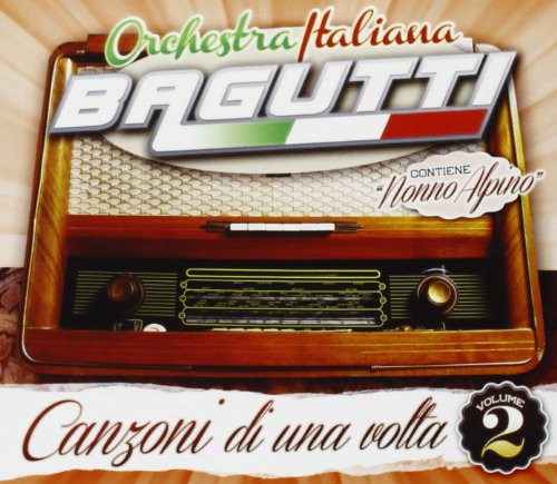 Bagutti Orchestra: Canzoni Di Una Volta Vol.2