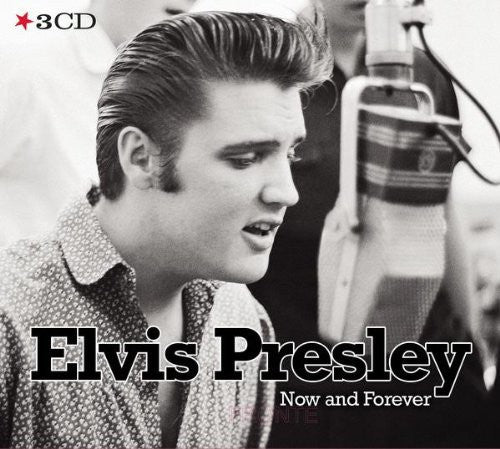 Presley, Elvis: Elvis Presley Now & Foreve