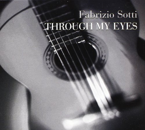 Sotti, Fabrizio: Through My Eyes