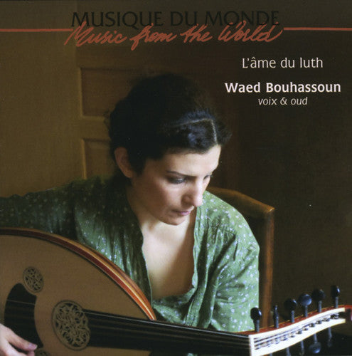 Bouhassoun, Waed: Soul of the Lute