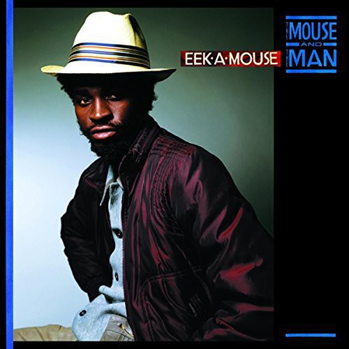 Eek-A-Mouse: Mouse & the Man