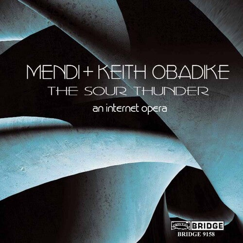 Obadike, Mendi & Keith: Sour Thunder