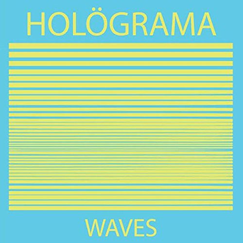 Holograma: Waves