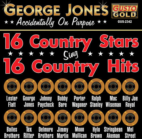 Jones, George & Friends: 16 Country Stars Sing 16 Country Hits