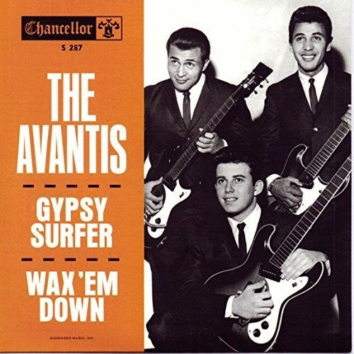 Avantis: Gypsy Surfer / Wax Em Down