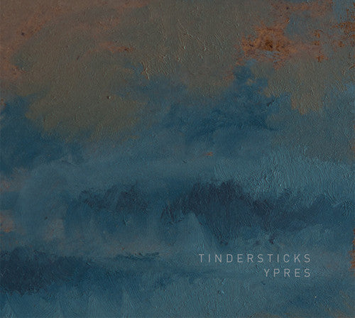 Tindersticks: Ypres