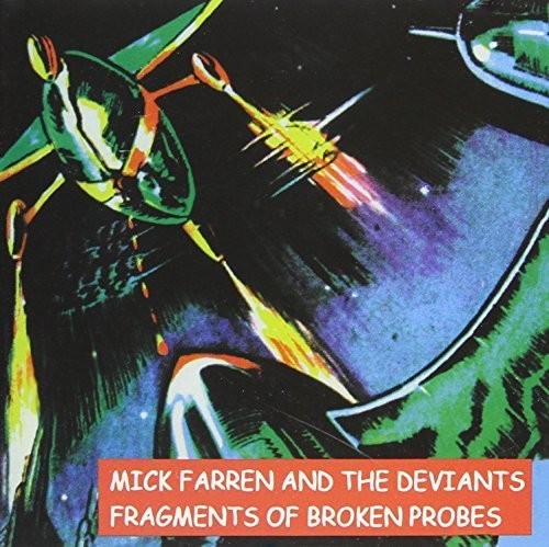 Deviants: Fragments of Broken Probes